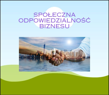 Na obrazku widać dwie dłonie w uścisku na tle miejskiej panoramy, symbolizujące współpracę i partnerstwo. W tle znajdują się nowoczesne budynki oraz woda. U góry obrazka znajduje się napis "SPOŁECZNA ODPOWIEDZIALNOŚĆ BIZNESU". Fundacja pro-eko.